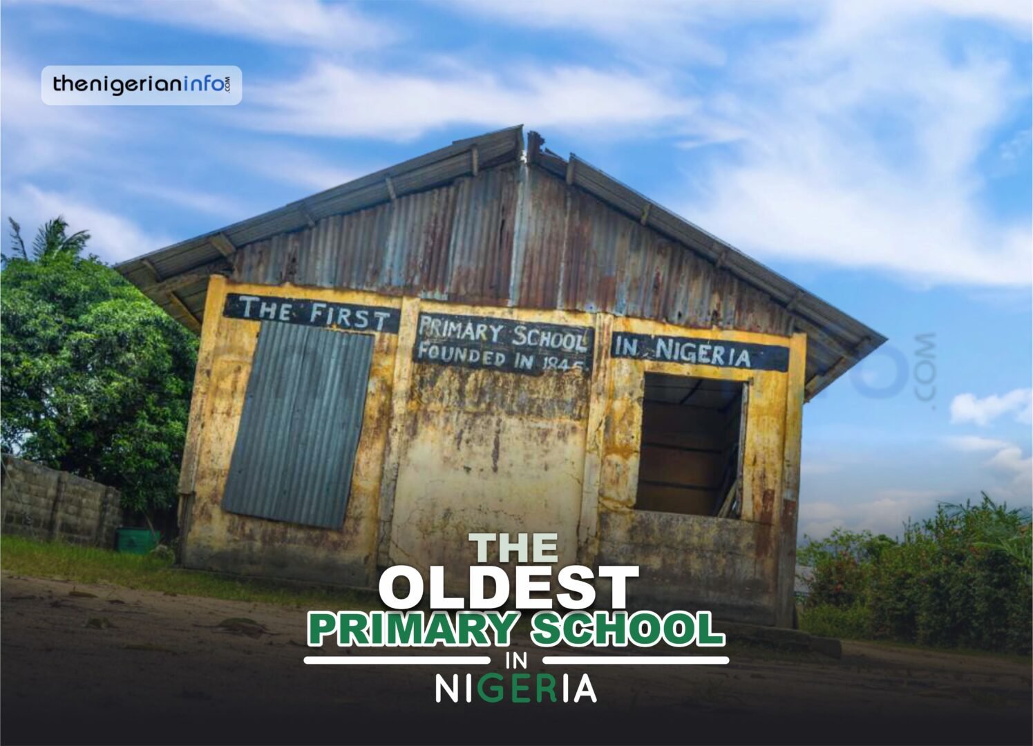 The Oldest Primary School In Nigeria 