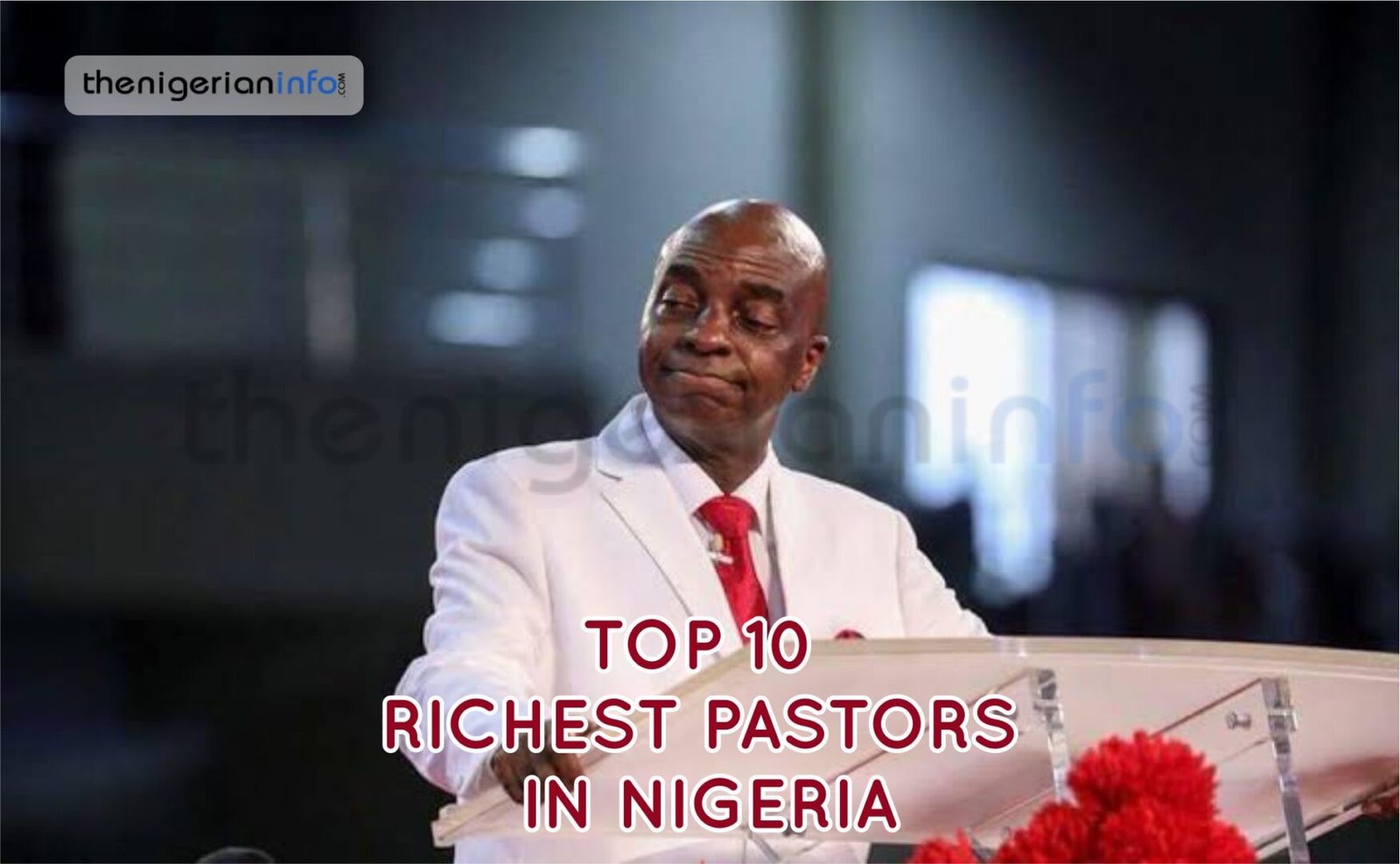 Top 10 Richest Pastors In The World & Their Net Worth