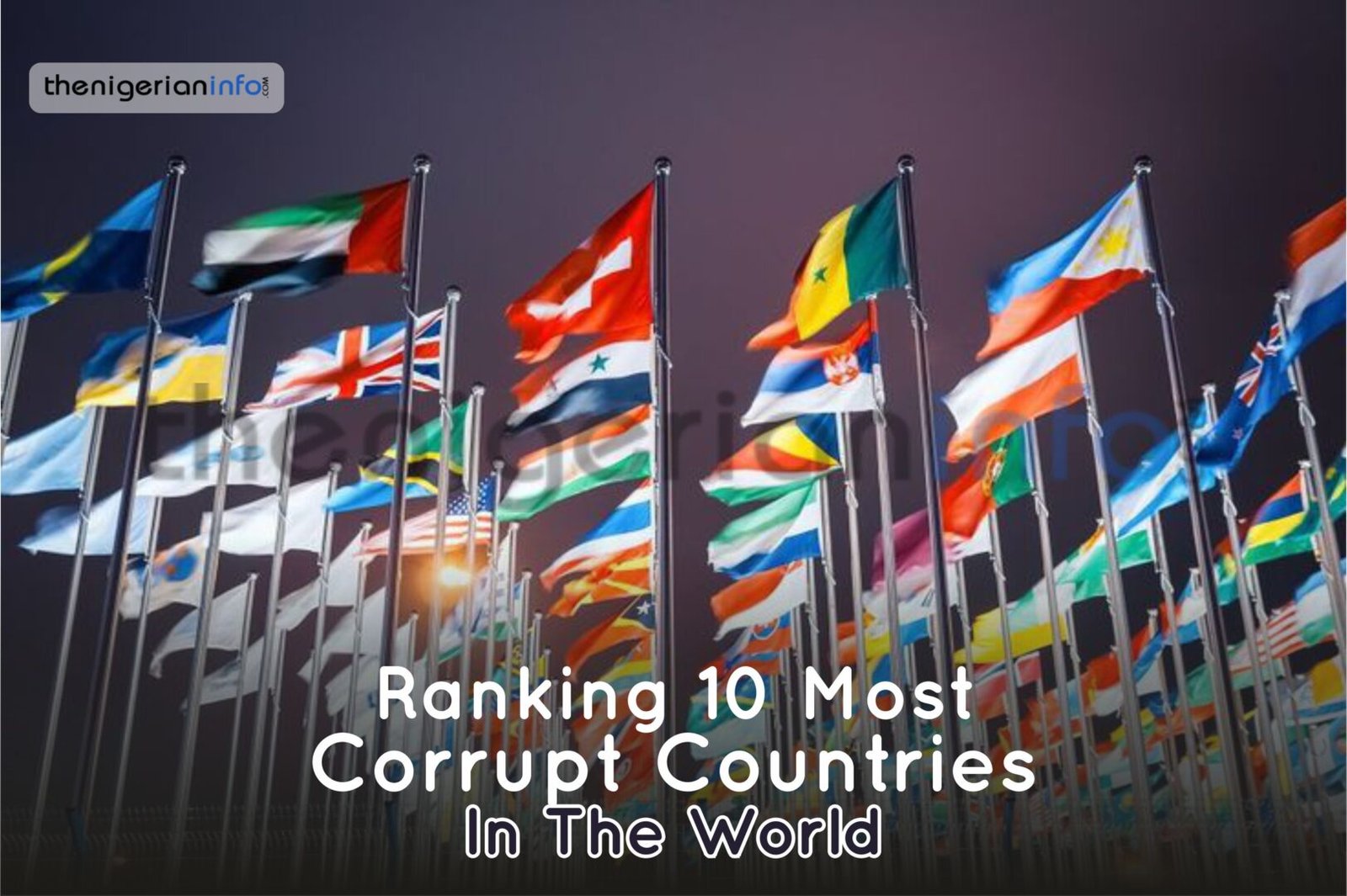 Ranking of Top 10 Most Corrupt Countries Worldwide (2023)
